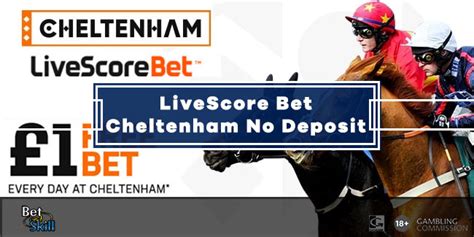 livescore bet cheltenham bonus code,cheltenham live score bet